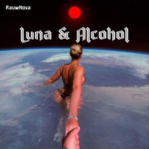 Luna & Alcohol by RauwNova