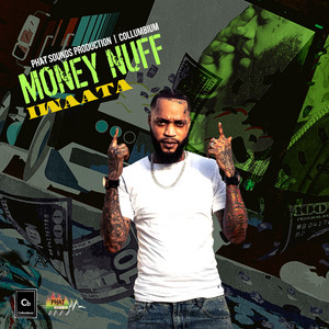 Money Nuff by IWaata