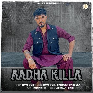 Ravi Mor - Aadha Killa