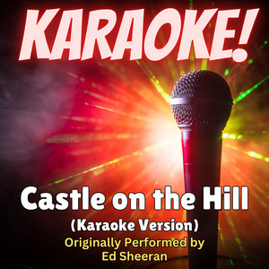 Singer's Best - Castle on the Hill (Karaoke Version Originally Performed by Ed Sheeran)
