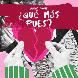 ¿QUÉ MÁS PUES? Mi corazón todavía está perdido by MIREYA