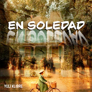 En Soledad by Yuli Klibre