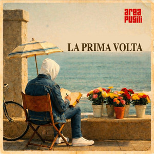 La Prima Volta by Area Pugili, Angelo De Crescenzo