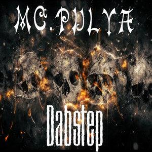 MC.PULYA — Dabstep
