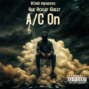 A/C On by Rae Rozay Gully
