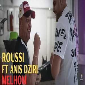 MELHOM by Anis Dziri, Wajdi Roussi