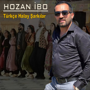 Türkçe Halay Şarkılar by Hozan İbo