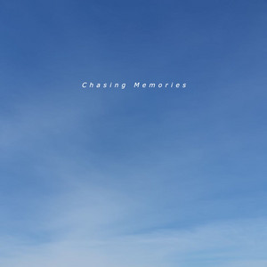 Chasing Memories