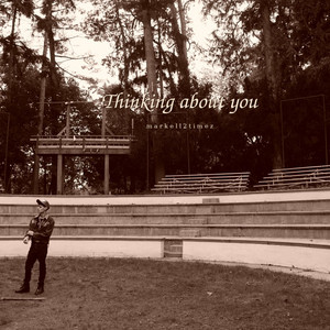 Thinking about you by Markell2timez