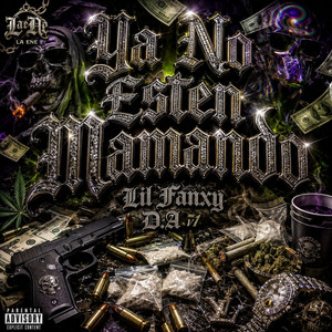 Ya No Esten Mamando (D.A.V1) by Lil Fanxy
