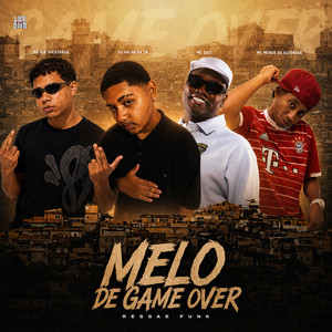 Melô de Game Over (Reggae Funk)