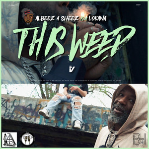 This Weed by Albeez 4 Sheez, Lokana