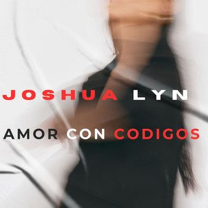 Amor Con Codigos by Joshua Lyn