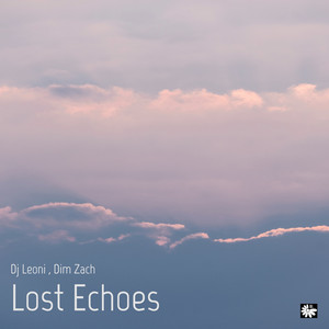 Lost Echoes by Dj Leoni, Dim Zach