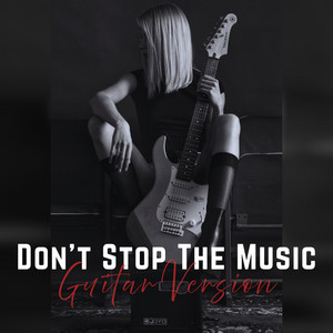 Don't Stop The Music - Guitar Version by Aamadux