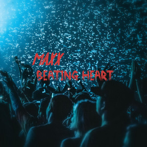 Beating Heart - Radio Edit by MAXX