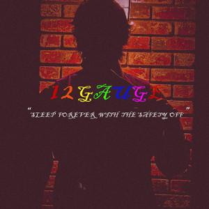 SLEEP FOREVER WITH THE SAFETY OFF - DEMO INSTRUMENTAL WORK Version by 12gauge