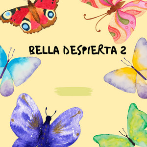 Bella Despierta 2 by NI-IAA