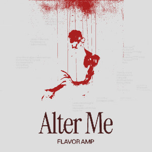 Alter Me by Flavor Amp.