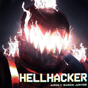 Hellhacker by Aaron F. Bianchi Jupiter