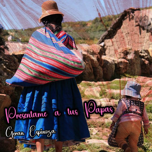 Presentame a Tus Papas by Geran Espinoza