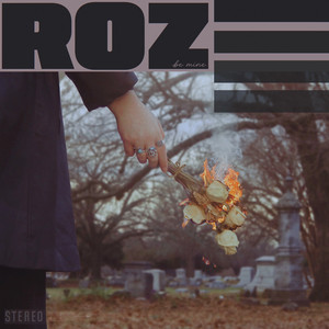 be mine by ROZ