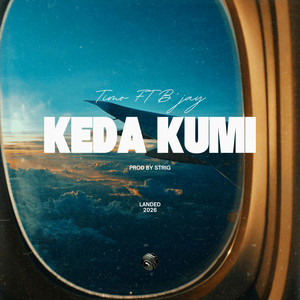 KEDA KUMI by Timo, B'Jay