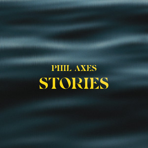 Stories by Phil Axes