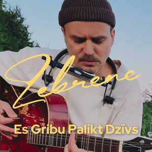 Es Gribu Palikt Dzīvs by ZeBrene