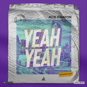 Ace Ramon - Yeah Yeah