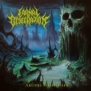 Infested by Carnal Desecration