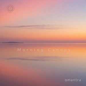 Morning Canopy by Omantra