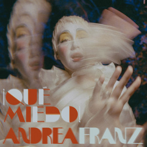 ¡Qué miedo! by Andrea Franz