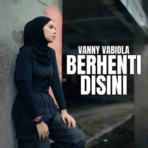 Berhenti Disini