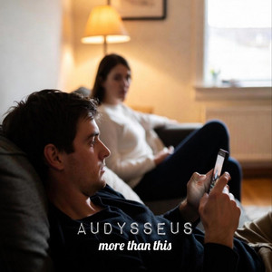 More than this by AUDYSSEUS