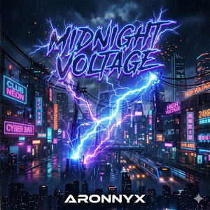 Midnight Voltage by ARONNYX