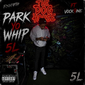Park yo whip by Foxxfifth, Vock9ine