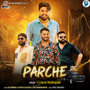 Parche by Bharat Madhugadh