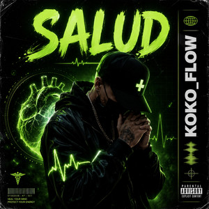 SALUD by KOKO_FLOW