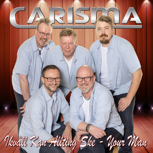 I kväll kan allting ske by Carisma