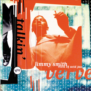 Talkin' Verve: Roots Of Acid Jazz - Album by Jimmy Smith | Spotify