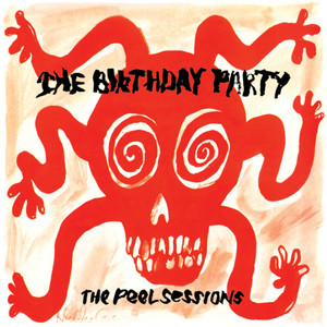 Listen to Live 81-82 - Album by The Birthday Party | Spotify