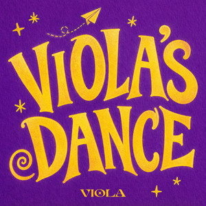 VIOLA's DANCE by VIOLA