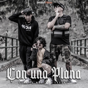 Con Una Plana by Sagentfam, Stivy Sagent, Mercury Sagent