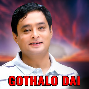 Bishnu Khatri - Gothalo Dai