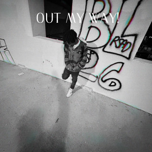 OUT MY WAY! by NV Man Man!