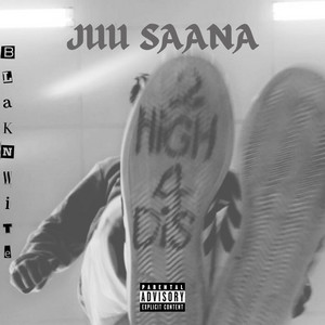 JUU SANA(JUDD x LIL STOOPID)