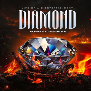 Diamond by Flamzz, Life Of A G