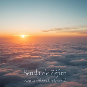 Sunrise (Above the Clouds)
