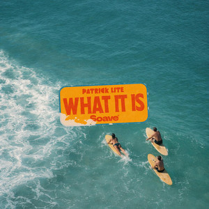 Patrick Lite — What It Is (2026)